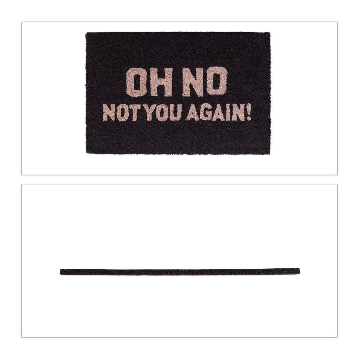 Door mat coconut fiber "Oh No ..."