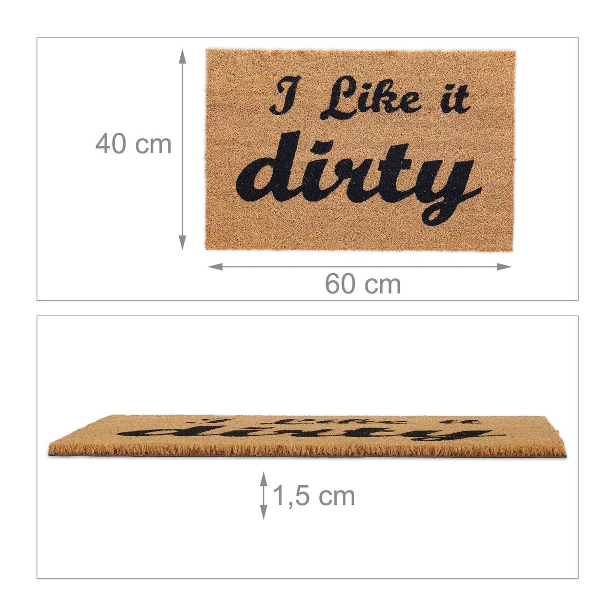 Coconut door mat I like it dirty