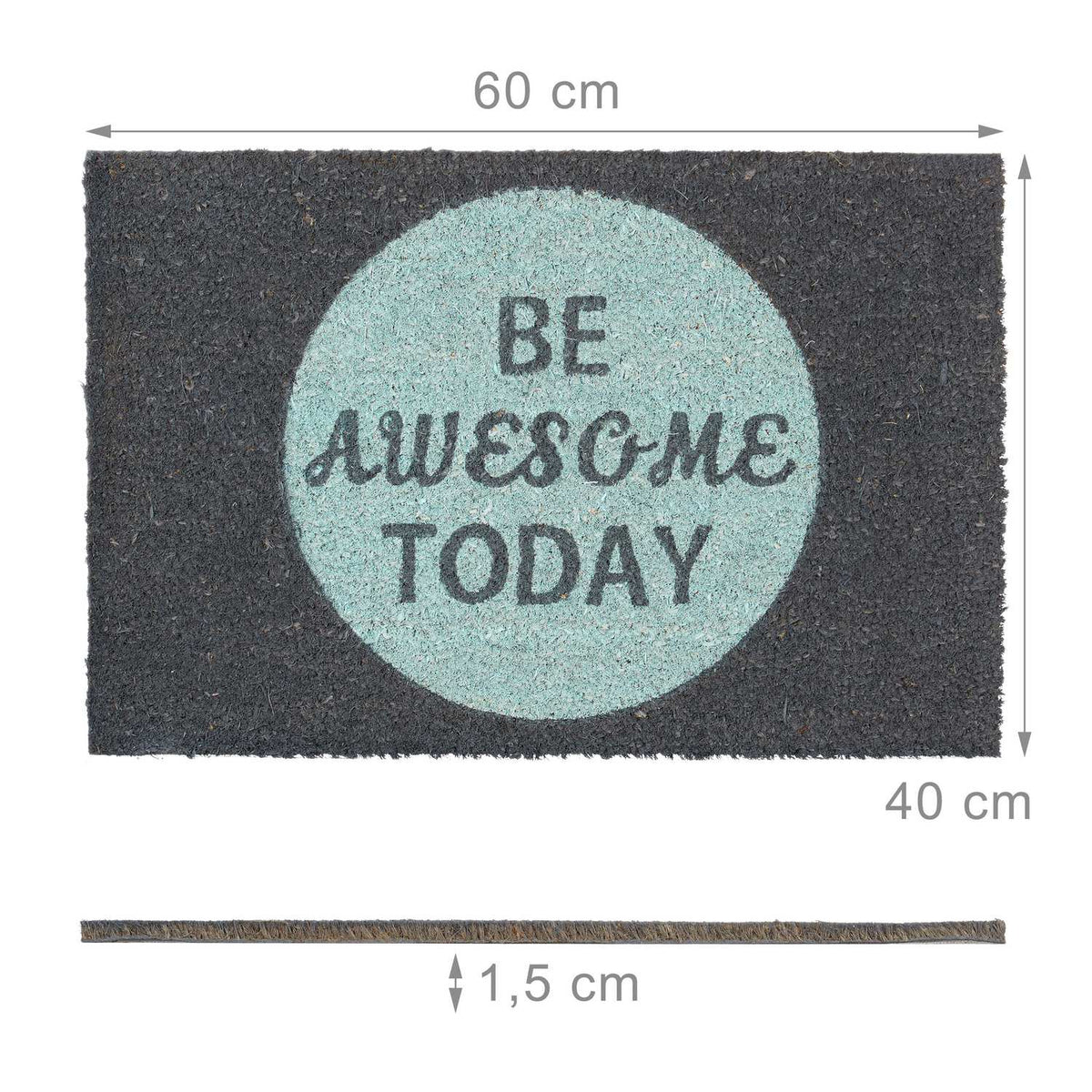 Door mat coconut fiber "Be awesome today"