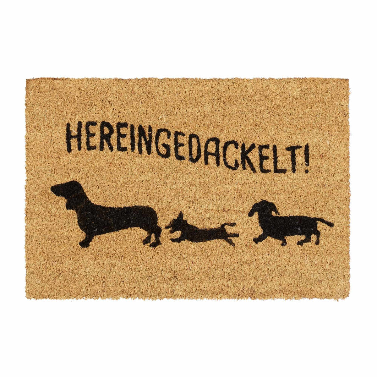 Door mat in coconut "Hereingedackelt"